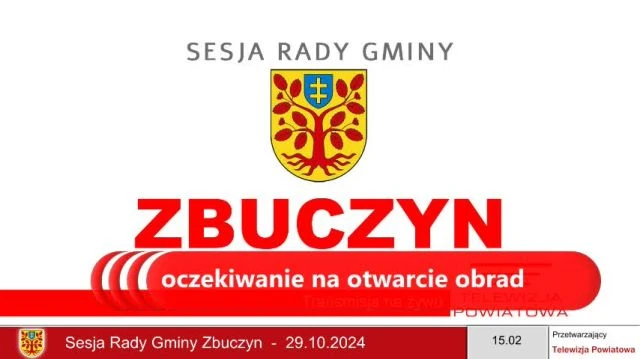 Sesja Rady Gminy Zbuczyn - on 29-Oct-24-14:52:26